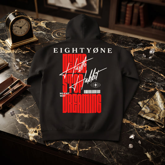 EIGHTYØNE - Hoodie Never Stop Dreaming